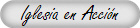 Iglesia en Acci�n